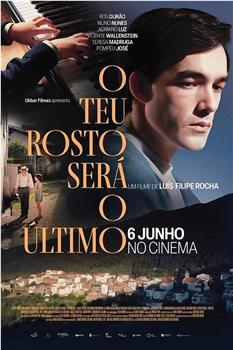 O Teu Rosto Será o Último在线观看和下载