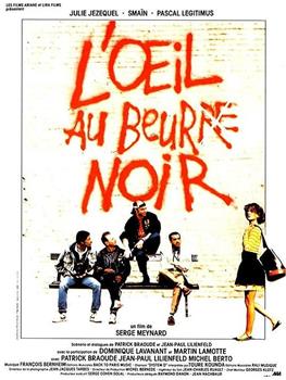 L'oeil au beurre noir在线观看和下载