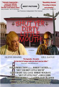 Shut Yer Dirty Little Mouth在线观看和下载