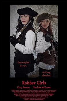 Robber Girls在线观看和下载