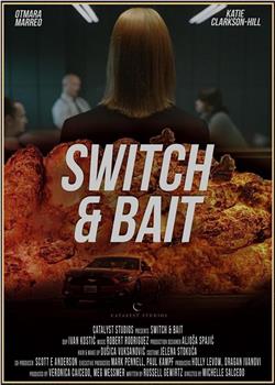 Switch and Bait在线观看和下载