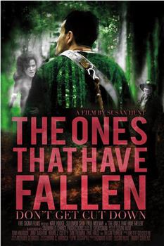 The Ones That Have Fallen在线观看和下载