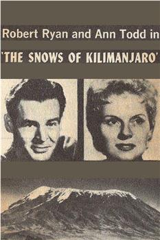 The Snows of Kilimanjaro在线观看和下载