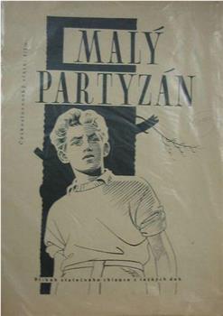 Malý partyzán在线观看和下载