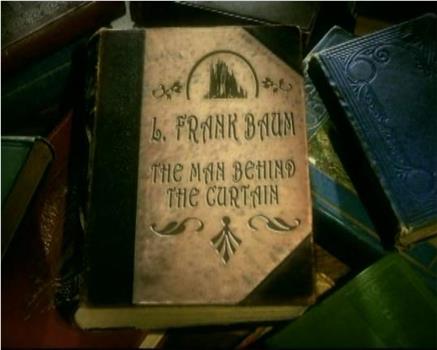 L. Frank Baum: The Man Behind the Curtain在线观看和下载