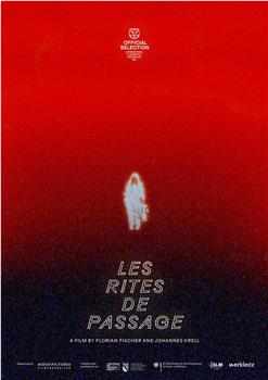 Les rites de passage在线观看和下载