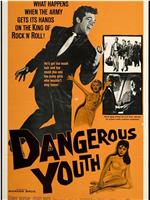 Dangerous Youth