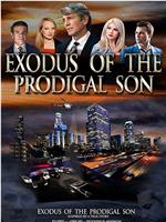 Exodus of the Prodigal Son