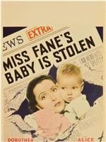 Miss Fane's Baby Is Stolen