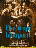 Eva tropí hlouposti