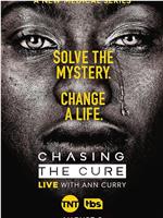 Chasing the Cure