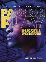 Passion Play: Russell Westbrook