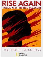 Rise Again: Tulsa and the Red Summer