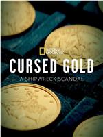 Cursed Gold: A Shipwreck Scandal Season 1